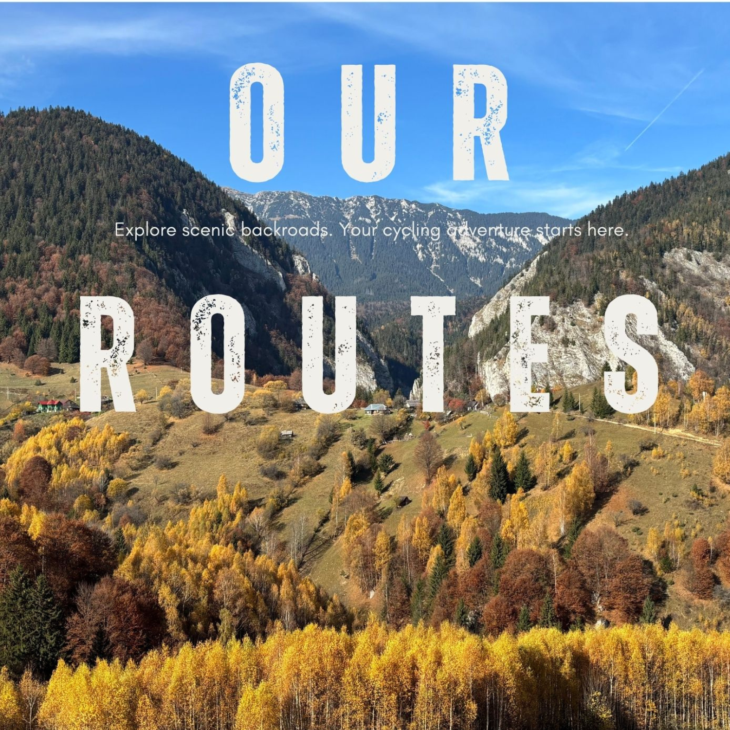Promotional image featuring the text 'OUR ROUTES' over a scenic background of mountains and autumn-colored trees, indicating cycling routes.